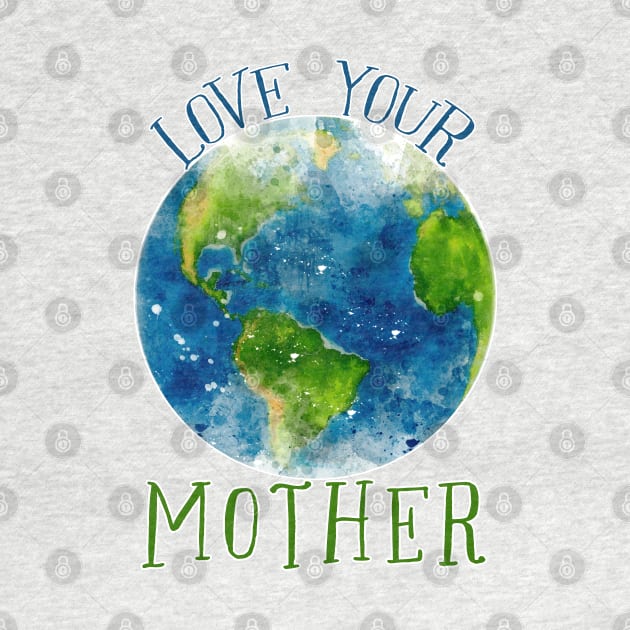 earth watercolor (love your mother) by mystudiocreate